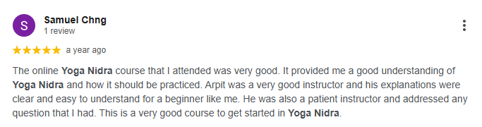 Samuel Chng - 5 star Google review of the Yoga Nidra Course at Sri Yoga Ashram, Rishikesh
