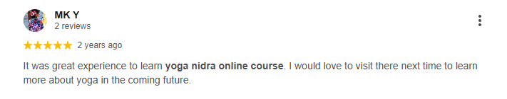 MK Y - 5 star Google review of the Yoga Nidra Course at Sri Yoga Ashram, Rishikesh